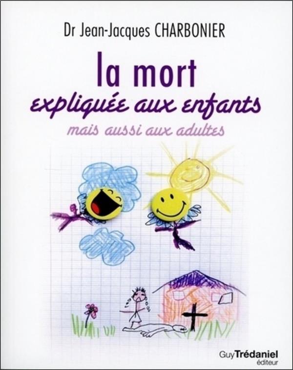 Read more about the article La mort expliquée aux enfants mais aussi aux adultes